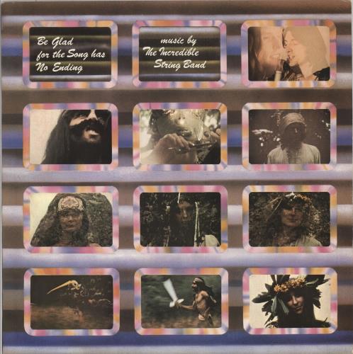 The Incredible String Band Be Glad For The Song Has No Ending - EX vinyl LP album (LP record) UK ISTLPBE743222