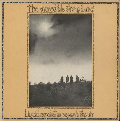 The Incredible String Band Liquid Acrobat As Regards The Air vinyl LP album (LP record) UK ISTLPLI873902
