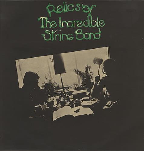 The Incredible String Band Relics Of The Incredible String Band vinyl LP album (LP record) UK ISTLPRE392214