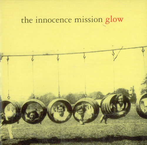 The Innocence Mission Glow CD album (CDLP) US INOCDGL508851