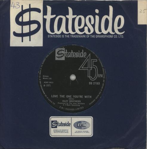 The Isley Brothers Love The One You're With - Solid 7" vinyl single (7 inch record / 45) UK ISR07LO242094