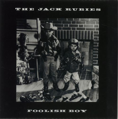 The Jack Rubies Foolish Boy 7" vinyl single (7 inch record / 45) UK YJ507FO682143