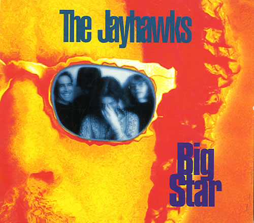 The Jayhawks Big Star CD single (CD5 / 5") UK JWKC5BI630680