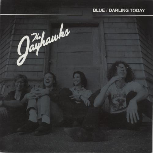 The Jayhawks Blue 7" vinyl single (7 inch record / 45) US JWK07BL765623
