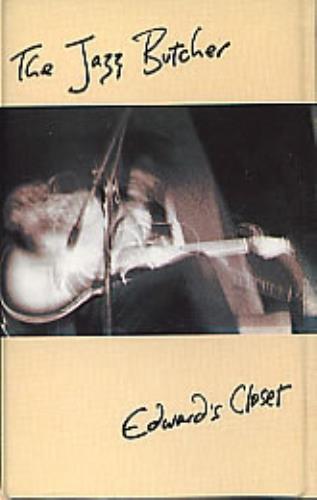 The Jazz Butcher Edward's Closet cassette album UK JZBCLED289022