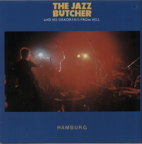 The Jazz Butcher Hamburg vinyl LP album (LP record) German JZBLPHA650722