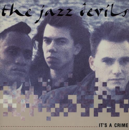 The Jazz Devils It's A Crime 12" vinyl single (12 inch record / Maxi-single) UK JZL12IT645226