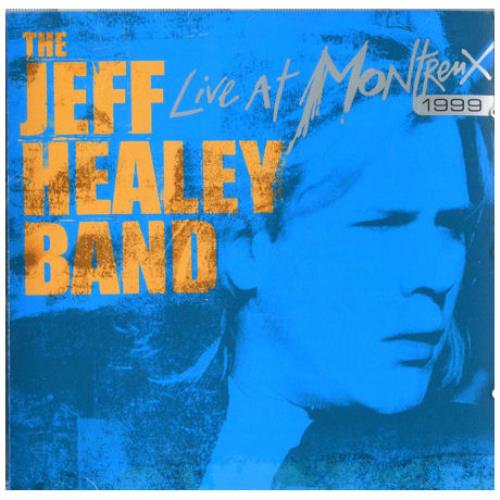 The Jeff Healey Band Live At Montreux 1999 CD album (CDLP) UK JHBCDLI322827