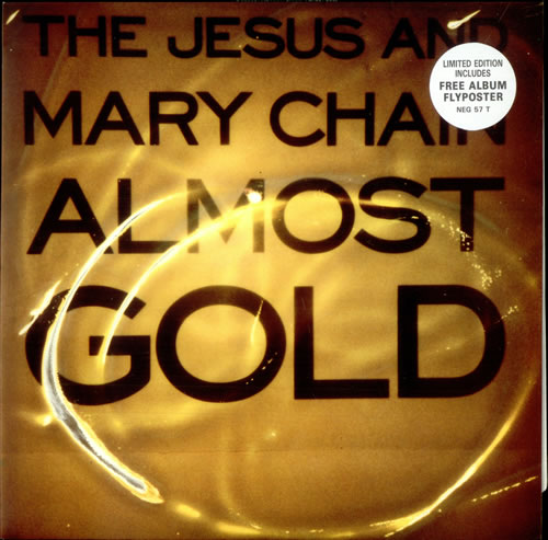 The Jesus & Mary Chain Almost Gold + Poster 12" vinyl single (12 inch record / Maxi-single) UK JMC12AL06366