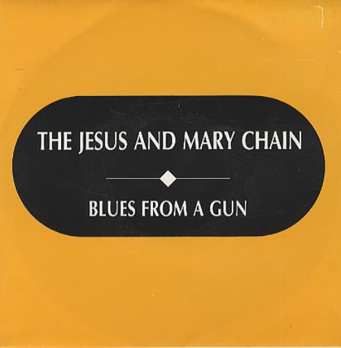 The Jesus & Mary Chain Blues From A Gun 7" vinyl single (7 inch record / 45) Spanish JMC07BL325700