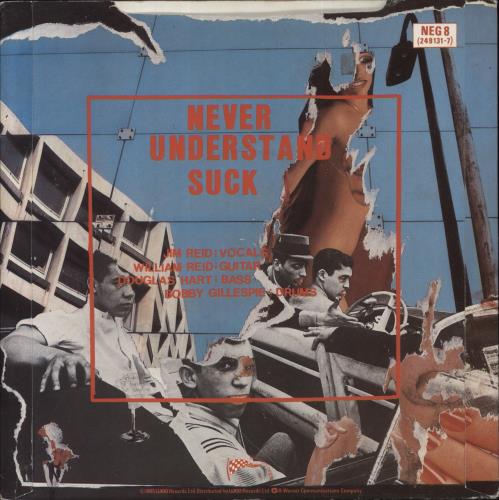 The Jesus & Mary Chain Never Understand 7" vinyl single (7 inch record / 45) UK JMC07NE29124