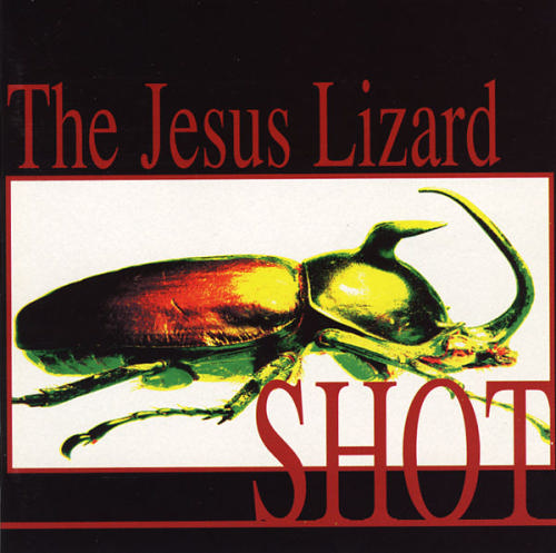 The Jesus Lizard Shot CD album (CDLP) US JLZCDSH454410