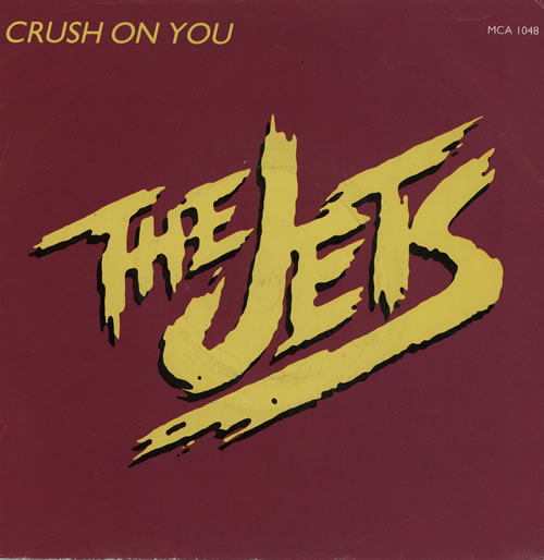 The Jets Crush On You 7" vinyl single (7 inch record / 45) UK JEZ07CR568326