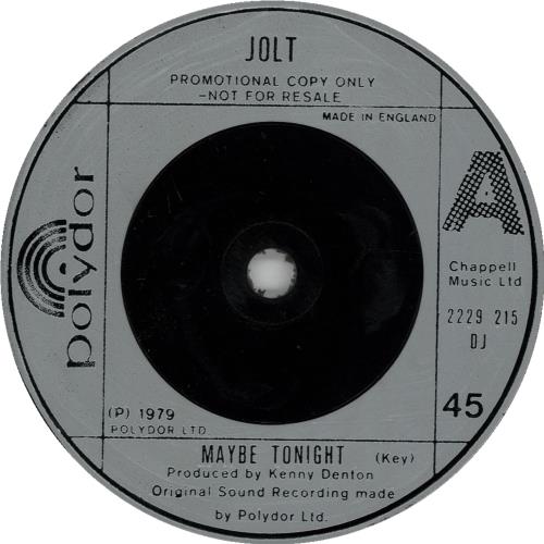 The Jolt Maybe Tonight 7" vinyl single (7 inch record / 45) UK OLT07MA644232