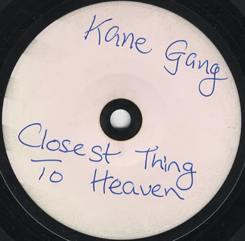 The Kane Gang Closest Thing To Heaven 7" vinyl single (7 inch record / 45) UK KGA07CL374078