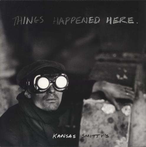 The Kansas Smitty's House Band Things Happened Here vinyl LP album (LP record) UK 5IOLPTH885757
