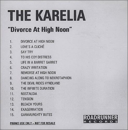 The Karelia Divorce At High Noon CD-R acetate UK TKLCRDI369637