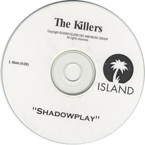 The Killers Shadowplay CD-R acetate US TKICRSH435311