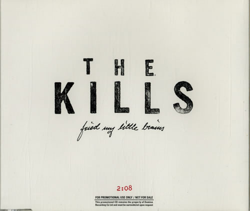 The Kills Fried My Little Brains CD single (CD5 / 5") UK T/KC5FR241008