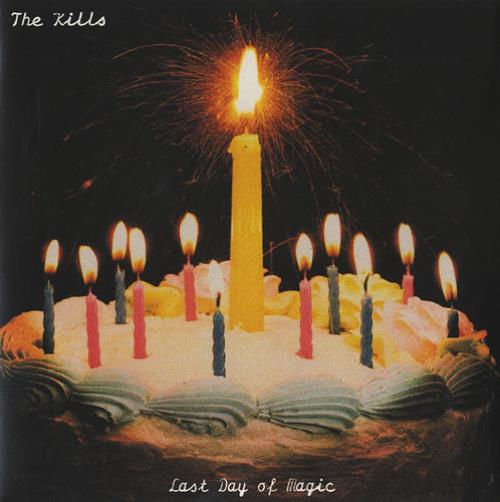 The Kills Last Day Of Magic 7" vinyl single (7 inch record / 45) UK T/K07LA436109