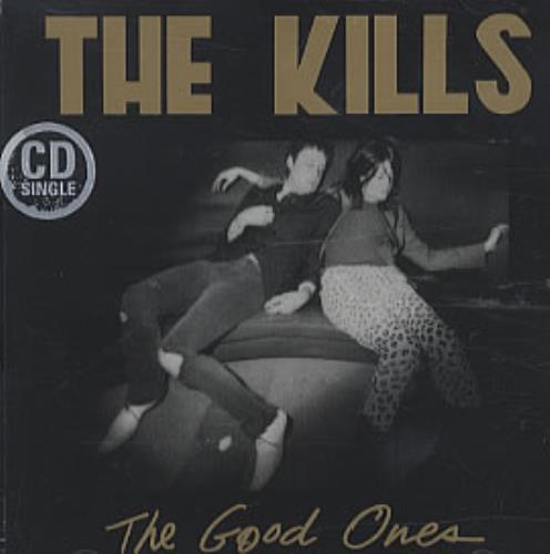 The Kills The Good Ones CD single (CD5 / 5") UK T/KC5TH326988