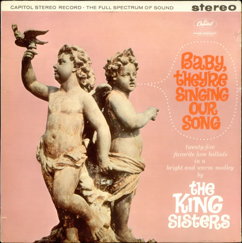 The King Sisters Baby, They're Singing Our Song vinyl LP album (LP record) UK U3VLPBA536120