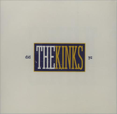 The Kinks Did Ya CD single (CD5 / 5") US KINC5DI156148