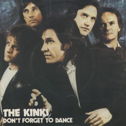 The Kinks Don't Forget To Dance 7" vinyl single (7 inch record / 45) Portuguese KIN07DO159359