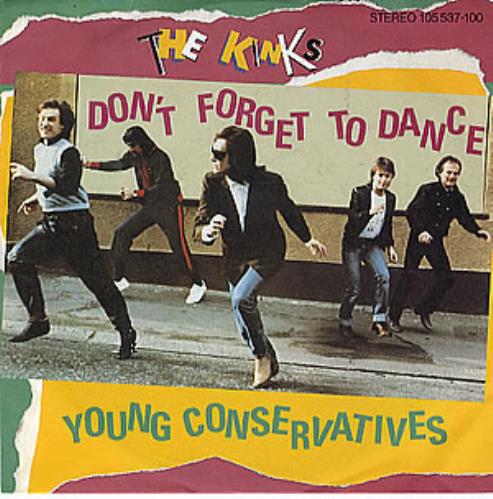 The Kinks Don't Forget To Dance 7" vinyl single (7 inch record / 45) German KIN07DO89951