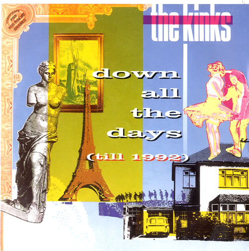 The Kinks Down All The Days (Till 1992) 7" vinyl single (7 inch record / 45) UK KIN07DO103149