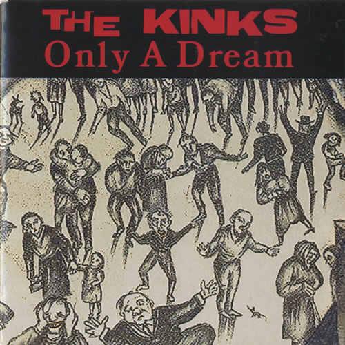 The Kinks Only A Dream CD single (CD5 / 5") Austrian KINC5ON153594