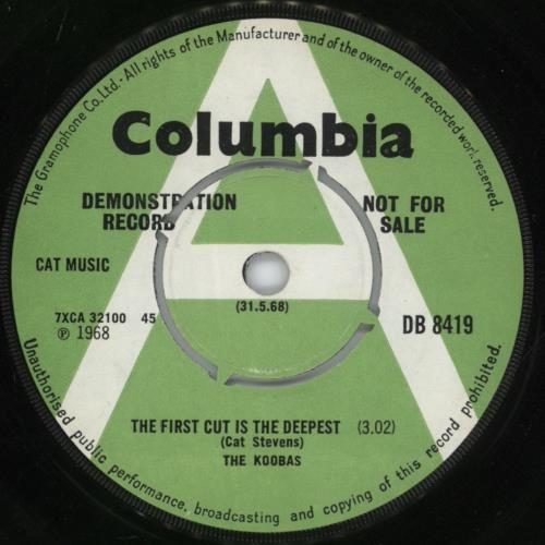 The Koobas The First Cut Is The Deepest 7" vinyl single (7 inch record / 45) UK OOB07TH872959