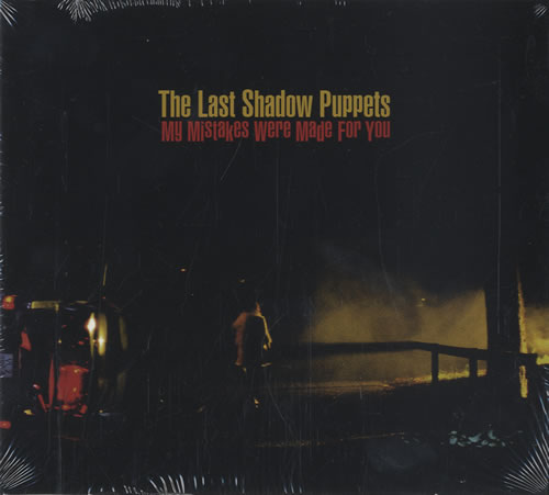 The Last Shadow Puppets My Mistakes Were Made For You CD single (CD5 / 5") US LS4C5MY458123