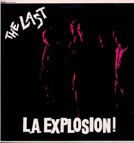 The Last L.A. Explosion! vinyl LP album (LP record) US TL-LPLA336035