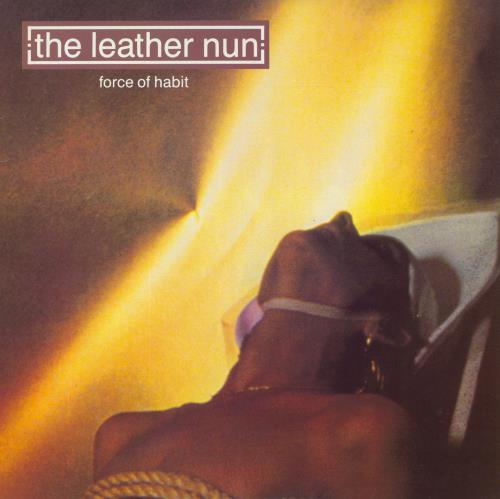 The Leather Nun Force Of Habit 2-LP vinyl record set (Double LP Album) US LNU2LFO829938