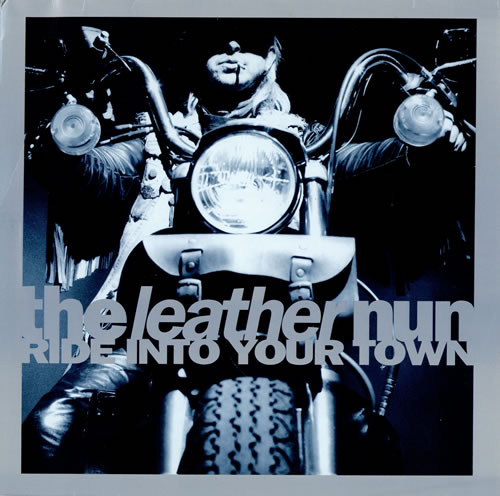 The Leather Nun Ride Into Your Town 12" vinyl single (12 inch record / Maxi-single) UK LNU12RI465731