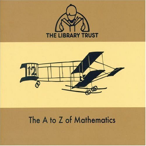 The Library Trust The A To Z Of Mathematics CD album (CDLP) UK LI7CDTH384652