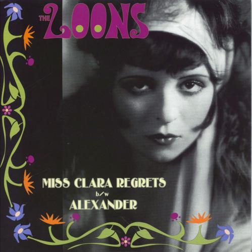 The Loons Miss Clara Regrets 7" vinyl single (7 inch record / 45) UK 3HT07MI767913