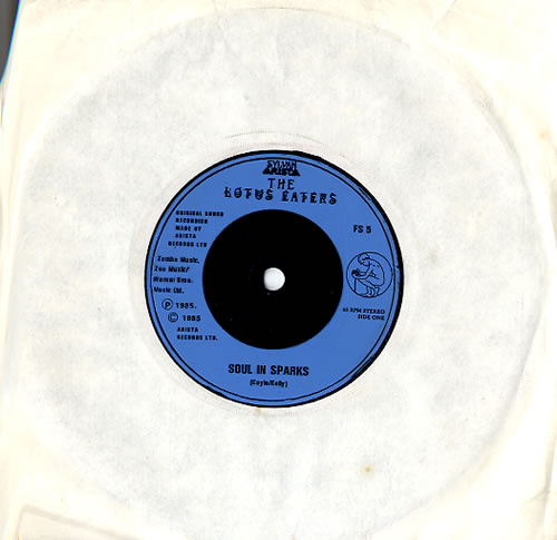 The Lotus Eaters Soul In Sparks 7" vinyl single (7 inch record / 45) UK TLE07SO589889