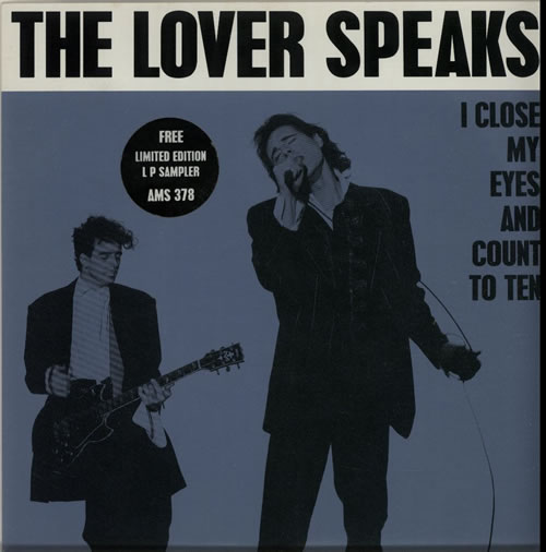 The Lover Speaks I Close My Eyes And Count To Ten 7" vinyl single (7 inch record / 45) UK TLS07IC633948