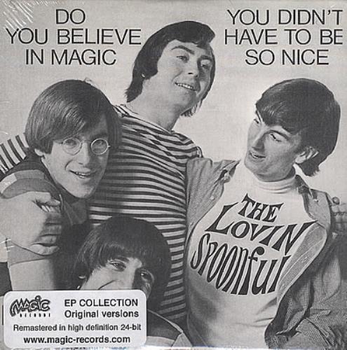The Lovin' Spoonful Do You Believe In Magic CD single (CD5 / 5") French LSPC5DO377044