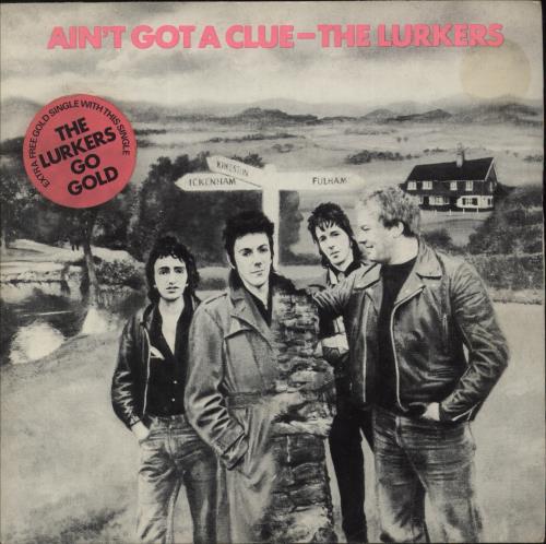 The Lurkers Ain't Got A Clue - 1st + Flexi - Hypesticker 7" vinyl single (7 inch record / 45) UK LRK07AI116474