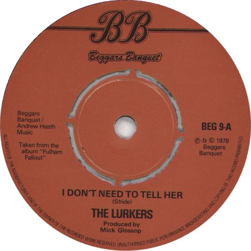 The Lurkers I Don't Need To Tell Her 7" vinyl single (7 inch record / 45) UK LRK07ID604063
