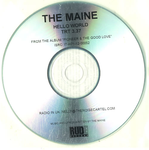 The Maine Hello World CD-R acetate UK W1TCRHE615183