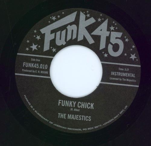 The Majestics (Funk) Funky Chick 7" vinyl single (7 inch record / 45) UK 3KU07FU774880