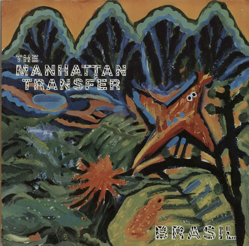 The Manhattan Transfer Brasil vinyl LP album (LP record) German MNHLPBR579811