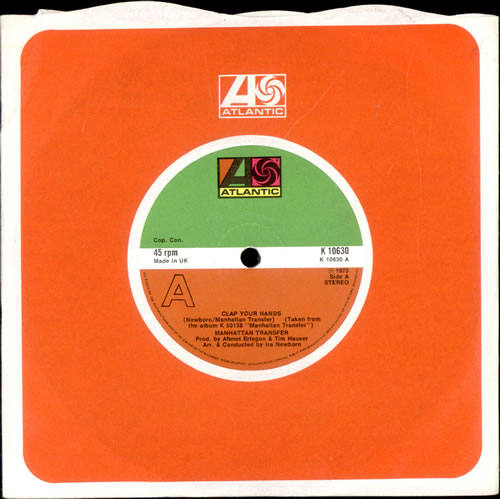 The Manhattan Transfer Clap Your Hands 7" vinyl single (7 inch record / 45) UK MNH07CL493936