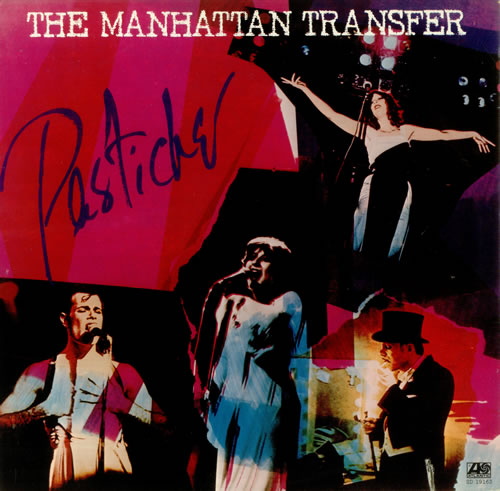 The Manhattan Transfer Pastiche vinyl LP album (LP record) US MNHLPPA443516