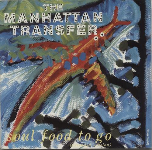 The Manhattan Transfer Soul Food To Go 12" vinyl single (12 inch record / Maxi-single) UK MNH12SO663402