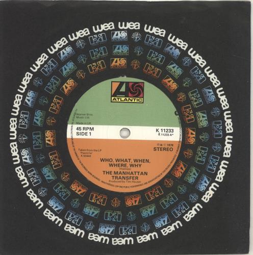 The Manhattan Transfer Who, What, When, Where, Why 7" vinyl single (7 inch record / 45) UK MNH07WH324804